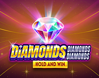 Diamonds Diamonds Diamonds Hold and Win